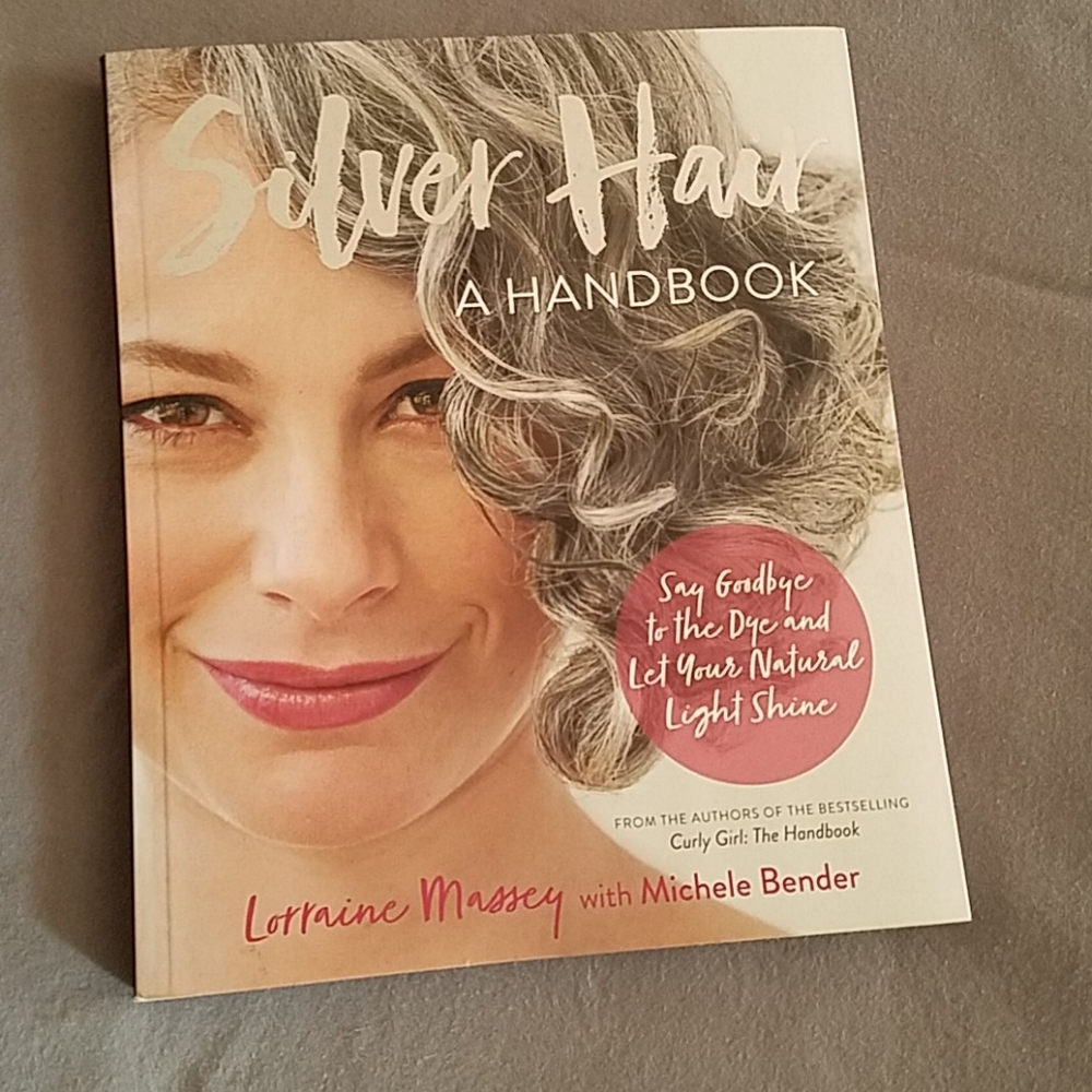 Silver Hair A Handbook